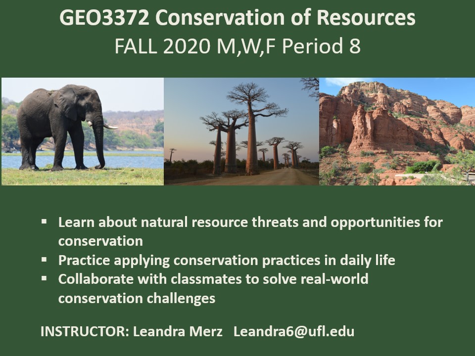 Course slide for GEO3372 Conservation of Resources, Fall 2020, featuring goals for learning about resource threats and conservation