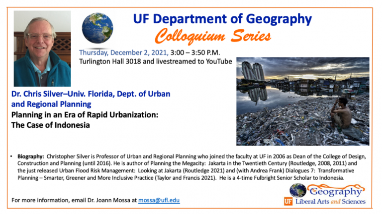 Chris Silver will present a colloquium talk on Planning in an Era of Rapid Urbanization, The Case of Indonesia