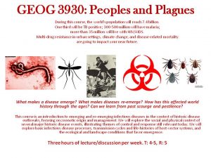 GEO3930 Peoples and Plagues