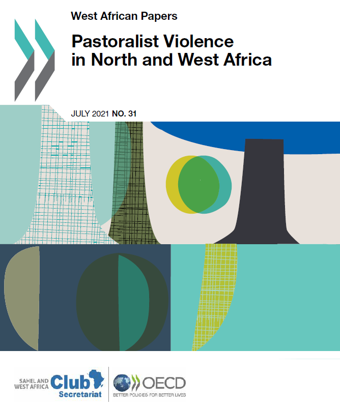 Pastoralism and Violence in North and West Africa was published in the OECD Publishing